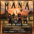 MANÁ - SALTILLO